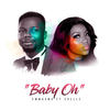 Baby Oh - EmmaOMG&Evelle
