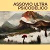 Assovio Ultra Psicodélico (Explicit) - Dj Dener
