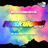 Muskuloca (Ney Bass & Ozkar Ramirez Remix) - Jesus Mendiola&Jimmy Romori