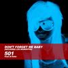 Don't Forget Me Baby (Explicit) - 501