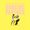 Dancing Partner - DJ Private Ryan&Unknown Singer&Imani Ray