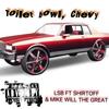 LSB TOILET BOWL CHEVY (feat. MIKE WILL THE GREAT) (Explicit) - Shirtoff&Mike Will The Great