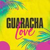 GUARACHA - Dj Lobo