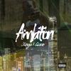 Ambition (Explicit) - Stinga