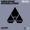 Tres (Original Mix) - Damien Anthony&Grand&Warren