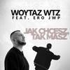 Jak chcesz tak masz (Explicit) - Woytaz WTZ&Ero Jwp&Dj Monk&AMK Crew