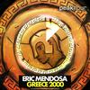 Greece 2000 (Original Mix) - Eric Mendosa