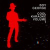 We Know What We Want - Boy George&Shay D