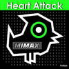 Heart Attack (Original Mix) - Mimax