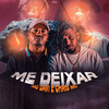 Me Deixar (Explicit) - MC Davi&Chris MC