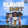 Clouds and Dirt - GaryVee&Gunna&Tee Grizzley&Tierra Whack