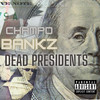 Run Ya Bands Up (Explicit) - CHAMPO BANKZ&Big Capone