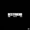 BestFriend (feat. 11:11) - JT5K