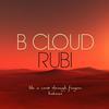 Like A Sand Through Fingers (Original Mix) - B Cloud&Rubi