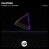 I Know You Better - Cultrise