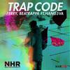 Trap Code(Original Mix) - Beatrappa&Ferry&HANG5VA