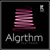 Your Touch (Original Mix) - Algrthm