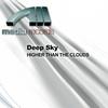 Higher Then The Clouds (Down The Sixty-Six Mix) - Deep Sky