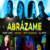 Abrázame - Rober Omey&Keylan&Naty González&DJ Mayk