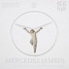 Mercedes(Amen)[feat. Creep Giuliano] (Explicit) - Mr Melt&Creep Giuliano