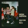 High Sierra (feat. Bjéar) - Wolfjay&Bjéar
