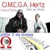 Hunnid Packs(Gittin' 2 da Money) (feat. Jay Oliver|Explicit) - O.M.E.G.A. Hertz&Jay Oliver