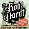Good Time For A Good Time (MonsieurWilly Funky French Boogie Remix) - Rob Hardt&Julisa&MonsieurWilly