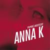 Staci, kdyz se divas (Live At Divadlo Hybernia / 2013) - anna k.