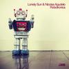 Aquamatica - Nicolas Agudelo&Lonely Sun&Lonely Sun and Nicolas Agudelo
