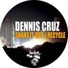 Shake It Out (Original Mix) - Dennis Cruz