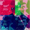 Your Faith - Yung Titan