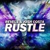 Rustle (Original Mix) - Revels&Josh Costa