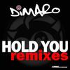 Hold You (Robert Abigail Remix) - DiMaro&Robert Abigail&Nick Dierickx&Wouter Van Boxstael&Mario Willems