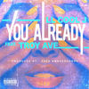 You Already (Clean Version) - LL Cool J&Troy Ave