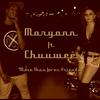 More Than Lover Friends - Mary Ann&Chuuwee
