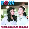 Semalam Bobo Dimana - Nona