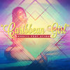 Caribbean Girl(feat. Atiba) (Explicit) - Khalil&Atiba