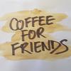 Coffee for Friends - Signs&Symbols