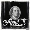 About It(feat. Jake Vegas) (Explicit) - Jay G&Jake Vegas