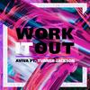 Work It Out(feat. Turner Jackson) - AViVA&Turner Jackson