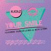 YOUR SMILE (feat. TAUREAN LA' DEL & BEAU LE'RON) - Kataz&TAUREAN LA' DEL&BEAU LE'RON