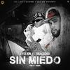 Sin Miedo (Explicit) - Efelion&Drago200