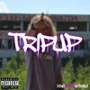 TRIPUP (Explicit) - ZERRY