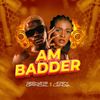 Am badder (feat. Grenade official) - Jowy Landa&Grenade Official