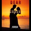 Dear Crush (feat. Av&Ace & Sage Wrld) (Explicit) - EsteeGo&Av&Ace&Sage Wrld