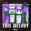 This Melody - Rudeejay&Da Brozz&BELLA X