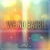 We No Back! - Sergius&MusicBySergius