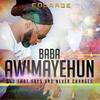 Baba Awimayehun - Courage