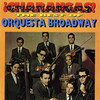 Como Me Gusta - Orquesta Broadway