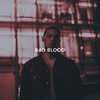 Bad Blood - Xavier White&Paul Couture